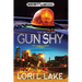 Gun Shy: Book One in The Gun Series