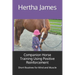 Companion Horse Training Using Positive Reinforcement: Short Routines for Mind and Muscle