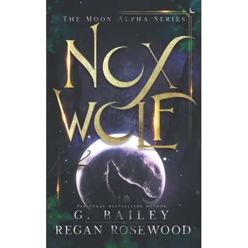 Nox Wolf: A Rejected Mate Shifter Romance