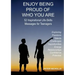 Enjoy Being Proud of Who You Are: 52 Inspirational Life-Skills Messages for Teenagers