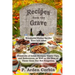 Recipes from the Grave: Wonderful Dishes for the Here and After
