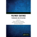 Polymer Coatings: Technologies and Applications