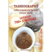 Tasseography Coffee Ground and Tea Leaf Fortune Telling: Lexicon with over 700 Symbols of Fortune telling and reading Coffee grounds and Tea Leaves. M