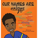 Our names are unique
