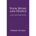 Your Music and People: creative and considerate fame