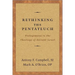 Rethinking the Pentateuch: Prolegomena to the Theology of Ancient Israel