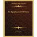 The Egyptian Cult of Osiris