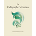 The Calligrapher's Garden