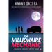 The Millionaire Mechanic: Financial Wisdom in the Rann