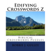 Edifying Crosswords Z: Biblical Crosswords Puzzles