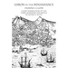 Lisbon in the Renaissance: A New Translation of the Urbis Olisiponis Description