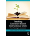 Teaching Literature-Based Instructional Units: From Planning to Assessment