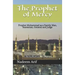 The Prophet of Mercy: Prophet Muhammad as a Family Man, Statesman, General and Judge