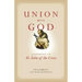 Union with God: According to St. John of the Cross