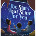 The Stars That Shine for You