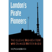 London's Pirate Pioneers: The illegal broadcasters who changed British radio