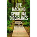 Life Hacking Spiritual Disciplines: How to Find God in a Noisy World