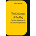 The Castaways Of The Flag; The Final Adventures Of The Swiss Family Robinson