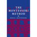 The Montessori Method