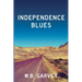 Independence Blues