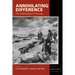 Annihilating Difference: The Anthropology of Genocide Volume 3
