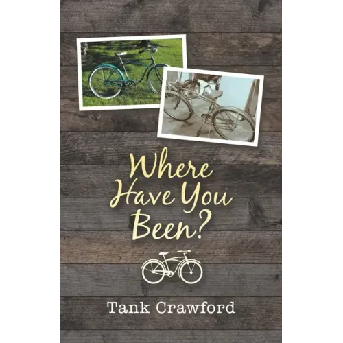 Where Have You Been?