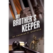 My Brother's Keeper