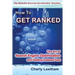 How To Get Ranked: The Art of Search Engine Optimization and Getting Indexed Fast