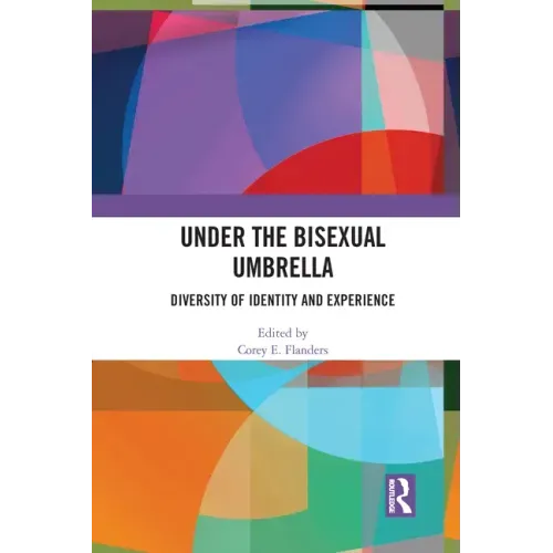 Under the Bisexual Umbrella: Diversity of Identity and Experience