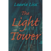 The Light Tower: A dramatic page-turning mystery about a daughter's search for the truth behind her mother's suicide and her own trauma