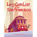 Larry Gets Lost in San Francisco