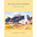 20 Greatest Hymns for Solo Flute