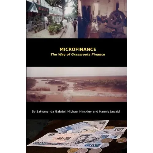 Microfinance: The Way of Grassroots Finance