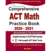 Comprehensive ACT Math Practice Book 2020 - 2021: Complete Coverage of all ACT Math Concepts + 2 Full-Length ACT Math Tests