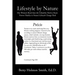 Lifestyle by Nature: One Woman's Break from the Unhealthy Herd to Roam Forever Healthy in Nature's Lifestyle Change Herd
