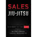 Sales Jiu-Jitsu: The Secret Black Belt System for Champion Leaders