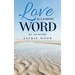 Love is a Strong Word: My Memories