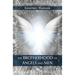 The Brotherhood of Angels and Men