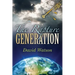 The Rapture Generation: An Easy Reader Bible Venture Series Book