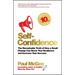 Self-Confidence: The Remarkable Truth of How a Small Change Can Boost Your Resilience and Increase Your Success