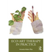 Eco-Art Therapy in Practice