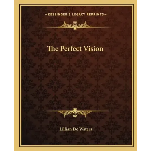 The Perfect Vision