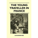 The Young Traveller in France