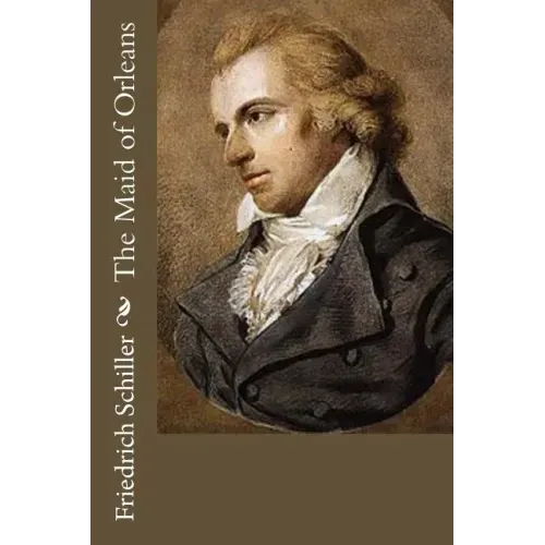 The Maid of Orleans