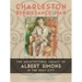 Charleston Renaissance Man: The Architectural Legacy of Albert Simons in the Holy City