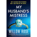 My Husband's Mistress: A gripping and utterly heart-stopping psychological thriller
