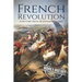 French Revolution: A History From Beginning to End