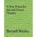 A New Praxis for Jail and Prison Ministry