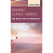 Forensic Science Evidence: Can the Law Keep Up with Science?