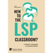New to the LSP classroom? A selection of monographs on successful practices
